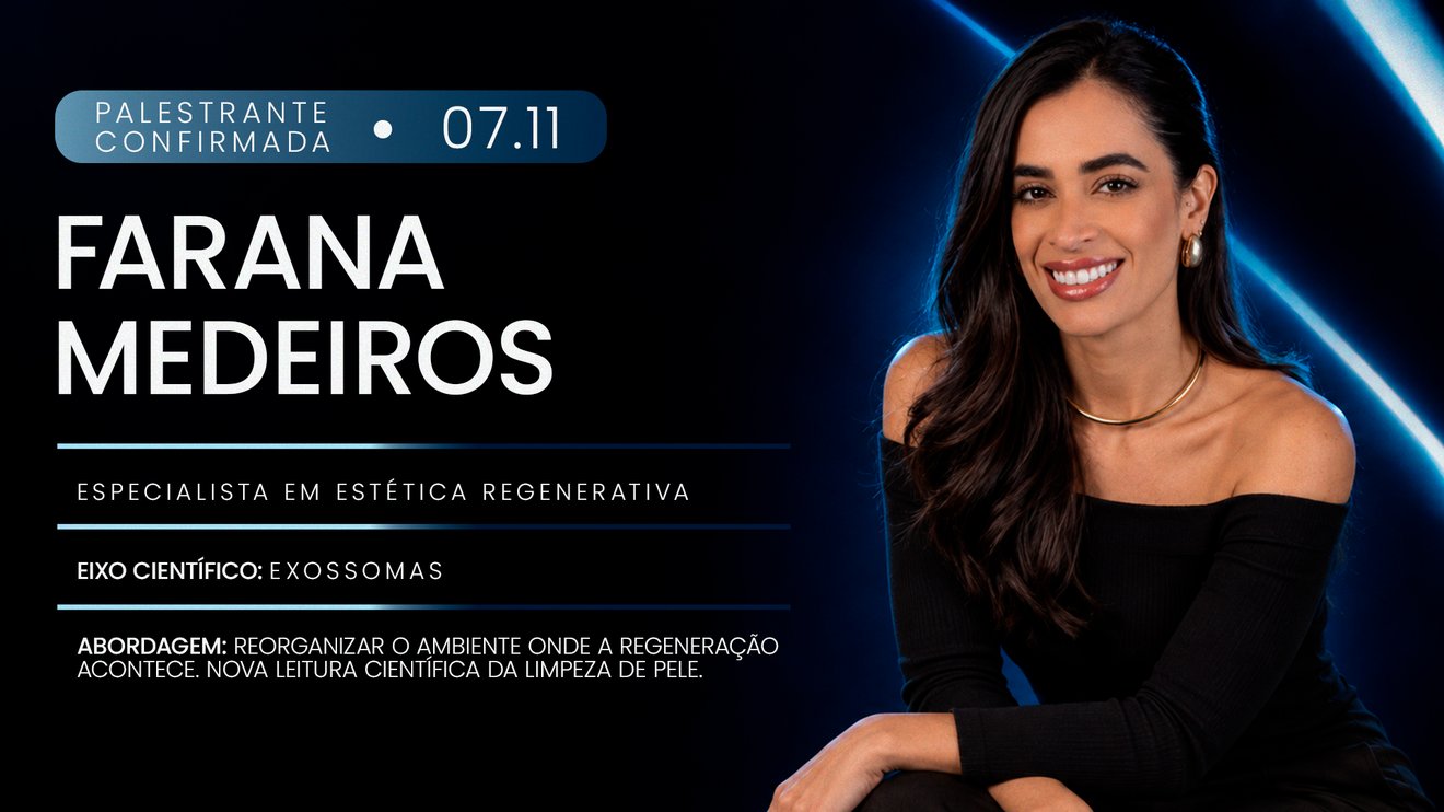 Farana Medeiros, especialista em estética regenerativa
